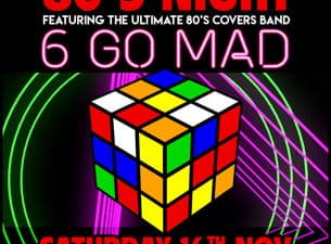 80s Night with Six Go Mad